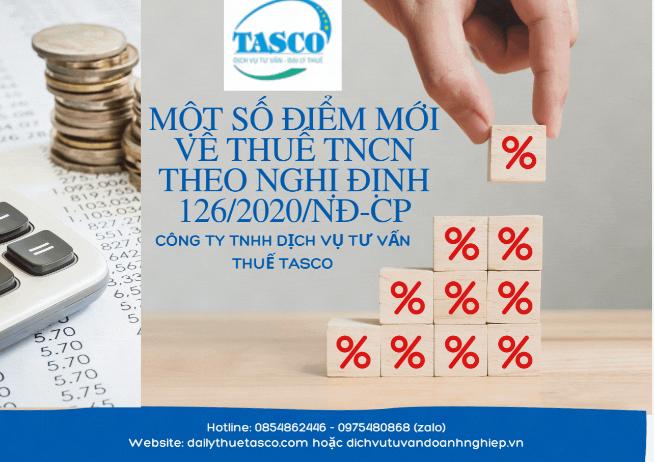 MỘT SỐ ĐIỂM MỚI VỀ THUẾ TNCN THEO NGHỊ ĐỊNH 126/2020/NĐ-CP