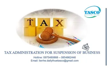 Quản lý thuế đối với người nộp thuế tạm ngưng hoạt động kinh doanh