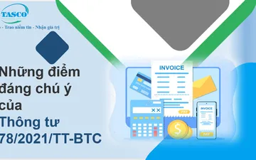🔔 Những điểm đáng chú ý của Thông tư 78/2021/TT-BTC về hóa đơn điện tử  🔔