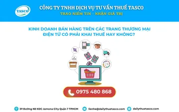 KINH DOANH BÁN HÀNG TRÊN CÁC TRANG THƯƠNG MẠI ĐIỆN TỬ CÓ CẦN PHẢI KHAI VÀ NỘP THUẾ HAY KHÔNG?