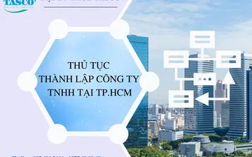 Thủ tục thành lập Công ty TNHH tại Thành phố Hồ Chí Minh