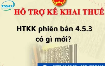 Ứng dụng hỗ trợ khai thuế (HTKK) phiên bản 4.5.3 có gì mới?