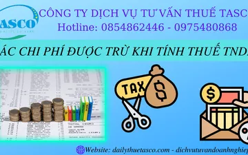 Các khoản chi phí được trừ khi tính thuế TNDN
