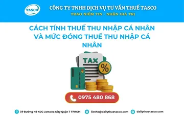 Cách tính thuế thu nhập cá nhân và mức đóng thuế thu nhập cá nhân