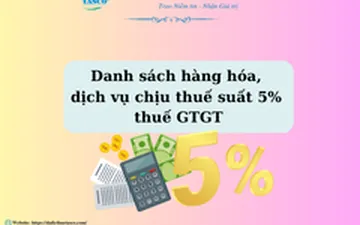 Danh sách hàng hóa, dịch vụ chịu thuế suất 5% thuế GTGT