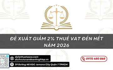 Đề Xuất Giảm 2% Thuế VAT Đến Hết Năm 2026