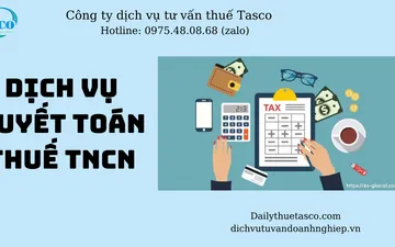 DỊCH VỤ QUYẾT TOÁN THUẾ TNCN