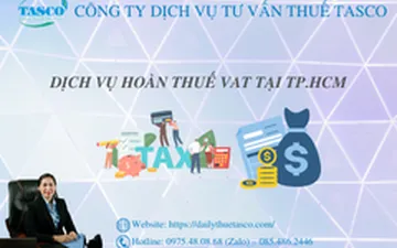 Dịch vụ hoàn thuế VAT tại TP.HCM