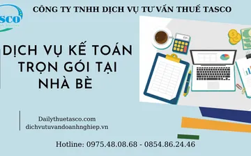 Dịch vụ kế toán trọn gói tại Nhà Bè uy tín