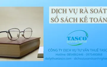DỊCH VỤ RÀ SOÁT SỔ SÁCH KẾ TOÁN