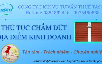 Thủ tục chấm dứt địa điểm kinh doanh mới nhất năm 2022