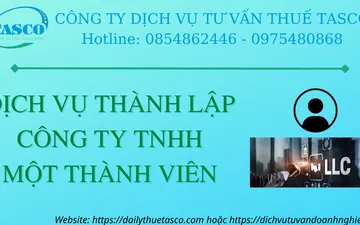 Dịch vụ thành lập công ty TNHH một thành viên mới nhất năm 2022