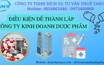 Điều kiện để thành lập công ty kinh doanh dược phẩm
