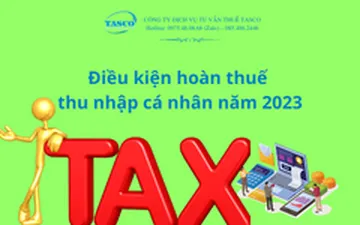 Điều kiện hoàn thuế thu nhập cá nhân năm 2023