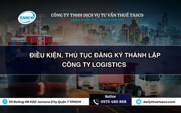 Điều kiện, thủ tục đăng ký thành lập công ty Logistics