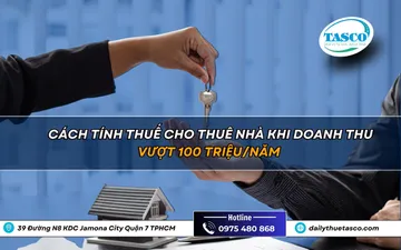 Cách tính thuế cho thuê nhà khi doanh thu vượt 100 triệu/năm
