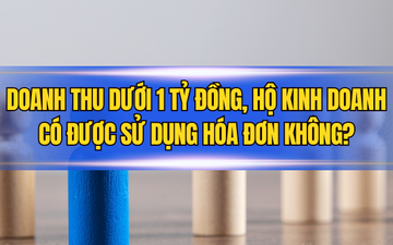 Doanh thu dưới 1 tỷ đồng, hộ kinh doanh có được sử dụng hóa đơn không?