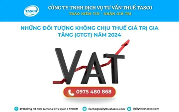 Những Đối Tượng Không Chịu Thuế Giá Trị Gia Tăng (GTGT) Năm 2024