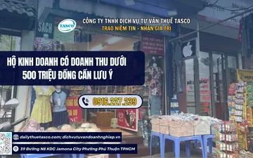 Từ năm 2026: Hộ kinh doanh có doanh thu dưới  500 triệu đồng cần lưu ý