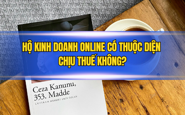Hộ kinh doanh online có thuộc diện chịu thuế không?