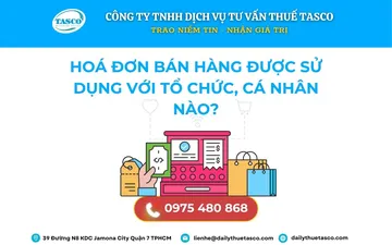 Hoá Đơn Bán Hàng Được Sử Dụng Với Tổ Chức, Cá Nhân Nào?
