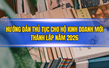 Hướng dẫn thủ tục cho hộ kinh doanh mới thành lập năm 2026