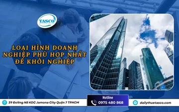 Loại hình doanh nghiệp nào thích hợp nhất để khởi nghiệp?
