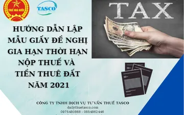 Mẫu giấy đề nghị gia hạn thời hạn nộp tiền thuế và tiền thuê đất năm 2021