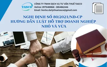 Nghị định 80/2021/ND-CP hướng dẫn Luật hỗ trợ doanh nghiệp vừa và nhỏ