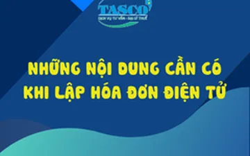 Những nội dung cần có khi lập hóa đơn điện tử.