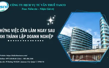 Những việc cần làm ngay sau khi thành lập doanh nghiệp