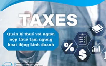 Quản lý thuế với người nộp thuế tạm ngừng hoạt động kinh doanh