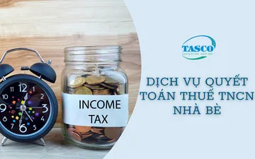 Dịch vụ quyết toán thuế TNCN Nhà Bè