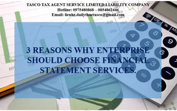 3 LÝ DO DOANH NGHIỆP NÊN THUÊ DỊCH VỤ LẬP BÁO CÁO TÀI CHÍNH