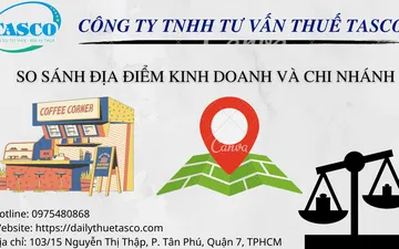 So sánh địa điểm kinh doanh và chi nhánh