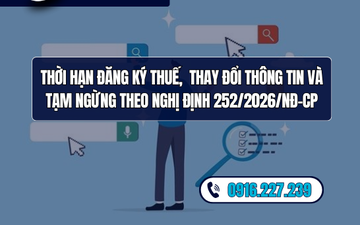 Thời hạn đăng ký thuế, thay đổi thông tin và tạm ngừng theo Nghị định 252/2026/NĐ-CP