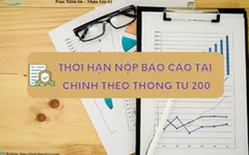 Thời hạn nộp báo cáo tài chính theo Thông tư 200