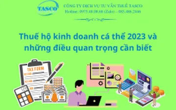 Thuế hộ kinh doanh cá thể 2023 và những điều quan trọng cần biết