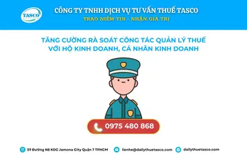 TĂNG CƯỜNG RÀ SOÁT CÔNG TÁC QUẢN LÝ THUẾ ĐỐI VỚI HỘ KINH DOANH, CÁ NHÂN KINH DOANH