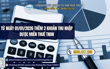 Từ ngày 01/01/2026 thêm 2 khoản thu nhập được miễn thuế TNDN