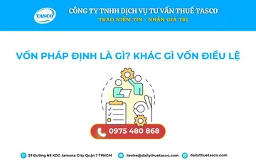Vốn pháp định là gì? Khác gì vốn điều lệ
