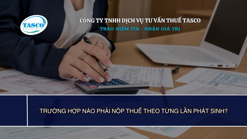 https://dichvutuvandoanhnghiep.vn/cac-loai-thue-ke-khai-theo-tung-lan-phat-sinh-nam-2024.html https://dichvutuvandoanhnghiep.vn/cac-loai-thue-ke-khai-theo-tung-lan-phat-sinh-nam-2024.html