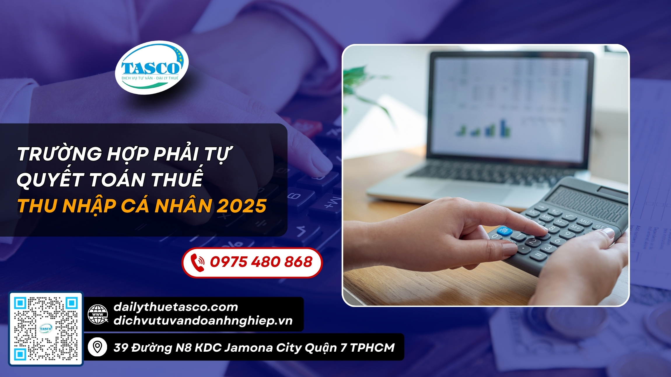Trường hợp phải tự quyết toán thuế thu nhập cá nhân 2025 Trường hợp phải tự quyết toán thuế thu nhập cá nhân 2025