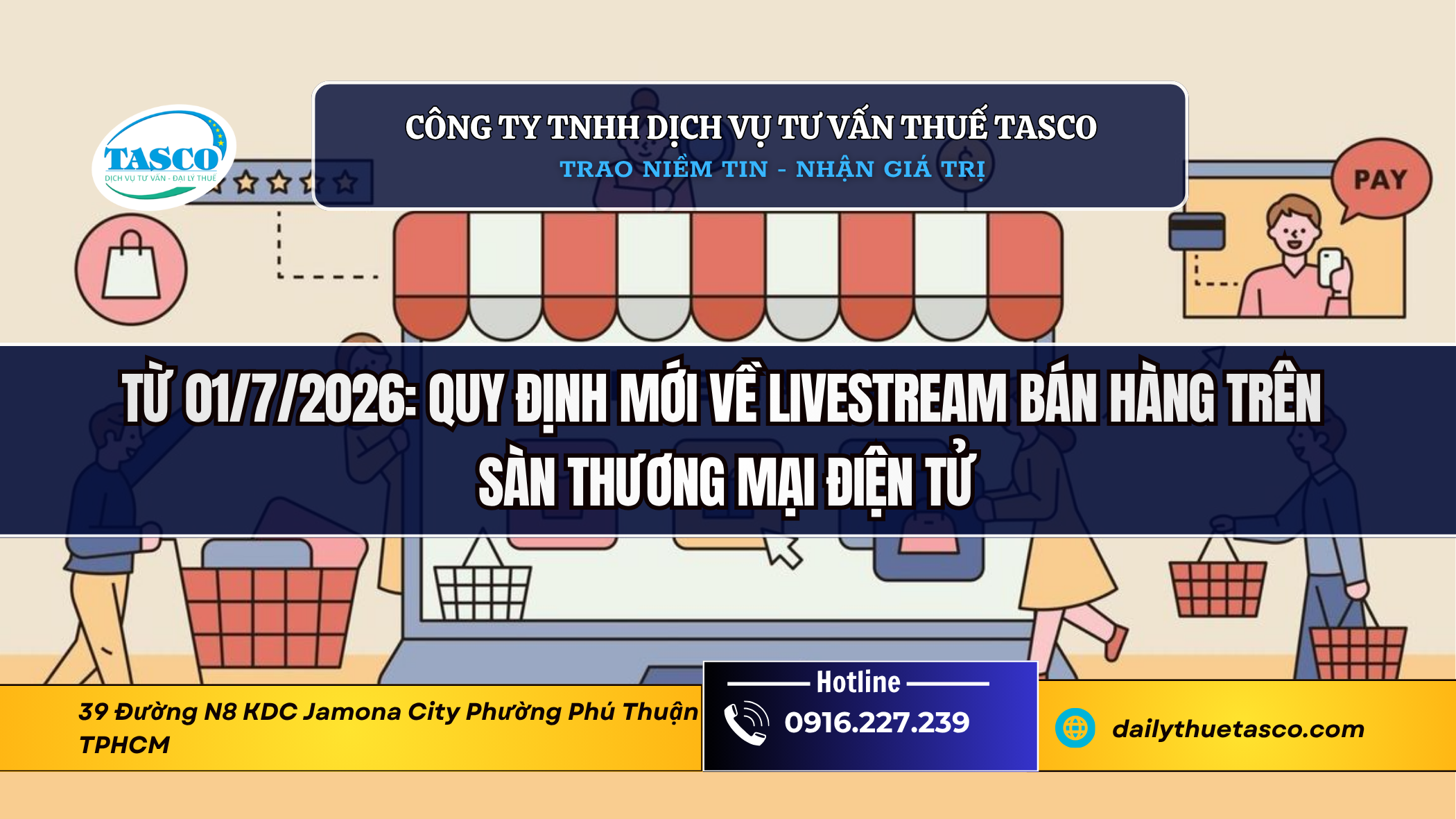 Từ 01/7/2026: Quy định mới về livestream bán hàng trên sàn Thương mại Điện tử Từ 01/7/2026: Quy định mới về livestream bán hàng trên sàn Thương mại Điện tử