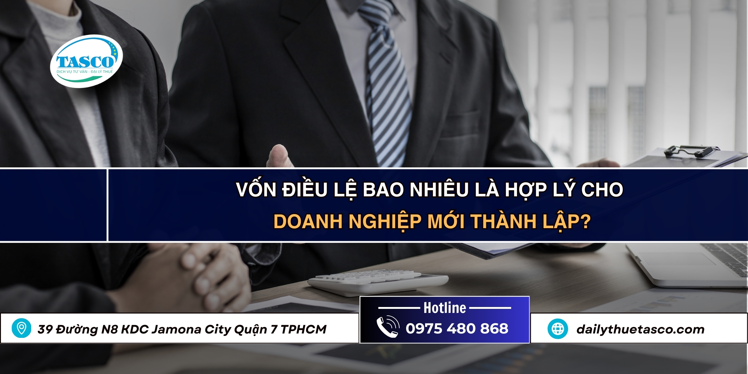 Vốn điều lệ bao nhiêu là hợp lý cho doanh nghiệp mới thành lập? Vốn điều lệ bao nhiêu là hợp lý cho doanh nghiệp mới thành lập?