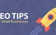 7 bí quyết SEO cho doanh nghiệp vừa và nhỏ (Phần 2 - End)
