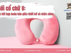Gối cổ chữ U: Sự kết hợp hoàn hảo giữa thiết kế và chức năng