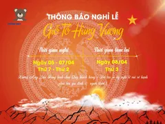 XƯỞNG MAY GẤU BÔNG THÔNG BÁO NGHỈ LỄ GIỖ TỔ HÙNG VƯƠNG NĂM 2025