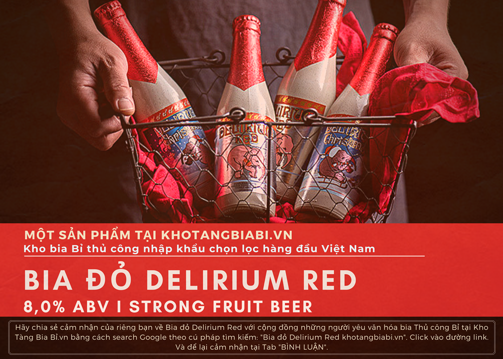 Bia đỏ cherry Bỉ nặng độ 8,0% vol | 330 ml: Bia Bỉ chai sứ Con voi hồng Delirium Red.
