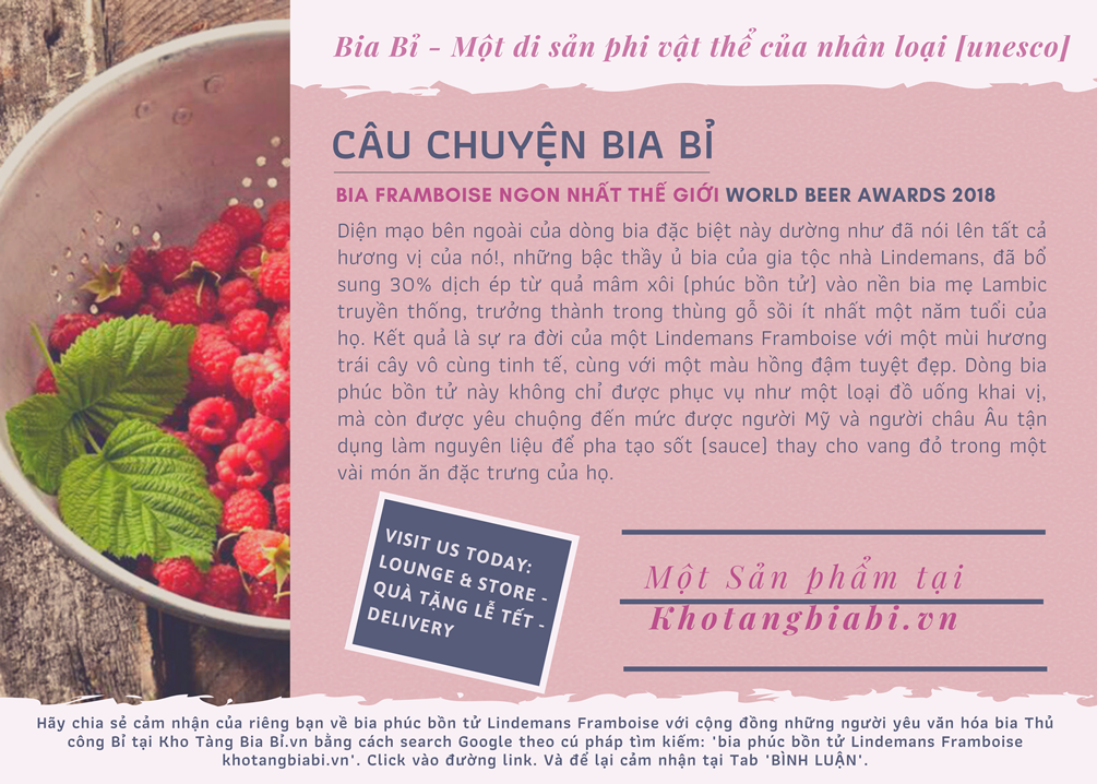 Câu chuyện bia trái cây Bỉ Lindemans Framboise nhẹ độ hương phúc bồn tử